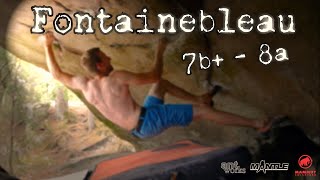 Fontainebleau 2.0 | Best of 7b+ - 8a