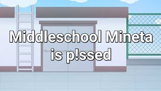 Middleschool Mineta is p!ssed[]skit[]hey you :p