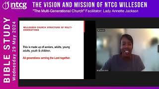 NTCG Willesden The Multi-Generational Church | Lady Annette Jackson | Bible Study | Wed 29-05-2024