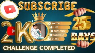 ￼CHALLENGE COMPLETED￼2k SUBSCRIBE ll THANK YOU FOR SUPPORT 🙏🙏