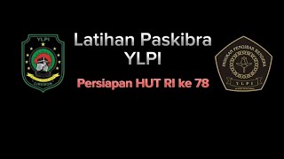 Latihan Paskibra YLPI Buntet Pesantren Cirebon tahun 2023