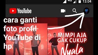 Cara ganti foto profil YouTube di hp