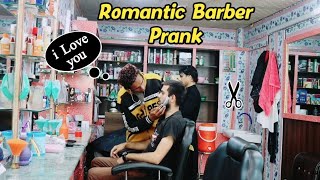 Romantic Barber Prank Gone Wrong | Prank in Pakistan | Prank By Pindi Gang