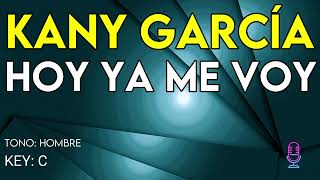 Kany García - Hoy Ya Me Voy - Karaoke Instrumental - Hombre