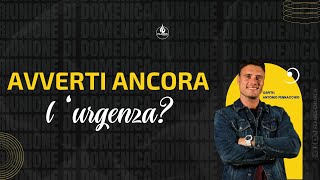 ANTONIO PENNACCHIO - AVVERTI ANCORA L'URGENZA?