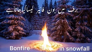 bonfire 🔥 in snowfall