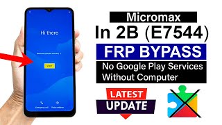 Micromax In 2b Google Account Bypass | No Google Play Services (without pc) - 100% Working