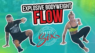 Phase SiX | Bodyweight Flow