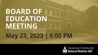 Board of Education Meeting  - May 23, 2023