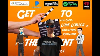 Our Favorite Party Scenes in Film w/ Luke Lorick of Tailgating Challenge - GttP Rev Podcast S02E03