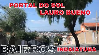 BAIRROS DE INDAIATUBA | LAURO BUENO E PORTAL DO SOL |