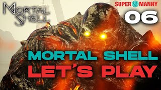 Mortal Shell - LET'S PLAY - Part 6 | SANCTUM OF FLAMES