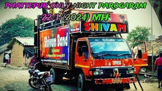 SB Shivam band Dhawdi At phattepur only night parogaram MH date 22/1/(2024)