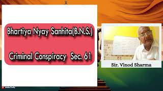 Lecture 03 | Criminal Conspiracy | Bhartiya Nyay Sanhita (B.N.S.)" #bns  #indianlawyer