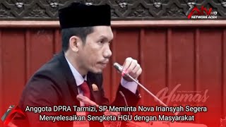 Anggota DPRA Tarmizi Minta Penyelesaian Persoalan Sengketa Masyarakat Aceh Barat dengan Perusahaan