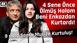 Enkazdan 4 Sene Önce Ölen Halam Kurtardı! Enkazın İçerisine Işık Doğdu! DEPREMZEDE ile YÜZLEŞME