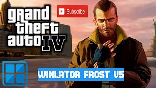 WINLATOR 7.1 FROAST V5 / GTA 4 PC GAME / WINDOWS EMULATOR / SD870