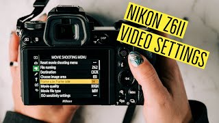 Nikon Z6ii Basic Video Settings Explained + Where To Find Them | Beginner Videography