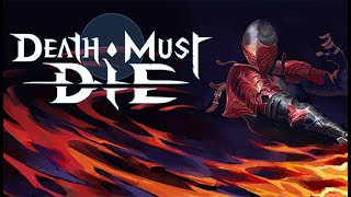 Death must die На пути к становлению сильнейшим #1