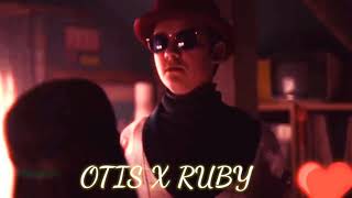 OTIS X RUBY❤️ SEX EDUCATION love clip best edit 2021 (must watch)