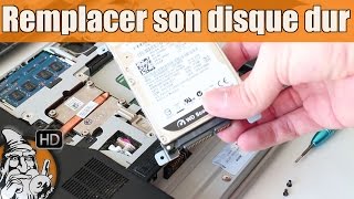 COMMENT - Changer / Remplacer son disque dur d'ordinateur portable - FAIRE #01