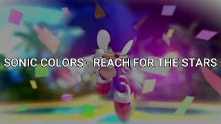 Sonic Colors -  Reach for the stars (Sub español)