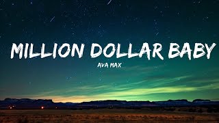 Ava Max - Million Dollar Baby (Lyrics) | 1hour Lyrics