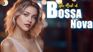 Relaxing Bossa Nova Jazz Songs Ever 2024🏆Most Popular Bossa Nova Songs 🎷Bossa Nova Jazz Covers 2024