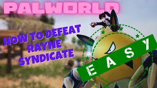 How to Defeat Rayne Syndicate Boss Zoe and Grizzbolt - Palword Guide and Gameplay