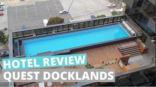 Review - Quest NewQuay Docklands Melbourne Hotel