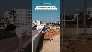 Overcome Your Fear of the Monkey Vault with These Drills #parkour #parkourtutorial  #acrobatics