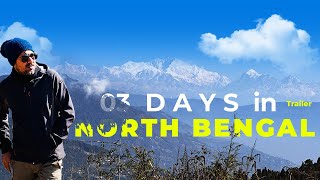 3 Days in North Bengal Tour Trailer  \  Offbeat Tour  \  Video Coming Soon