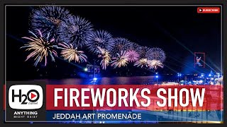 BEST FIREWORKS SHOW | Saudi Arabia Fireworks | Fireworks Show | H2O Channel