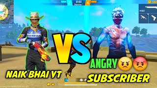 Angry 😠😡👿 Subscriber And me 1v1 challenge   Cll  me with noob Your playing noob 😠😡👿