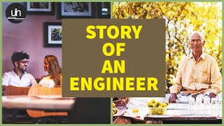 Story of an Engineer I Hindi I By : Unirchitect