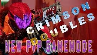 DESTINY: Crimson Doubles NEW PVP GAMEMODE from BUNGIE