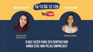 LIVE | O que fazer para SER CONTRATADO ainda este ano pelas empresas?