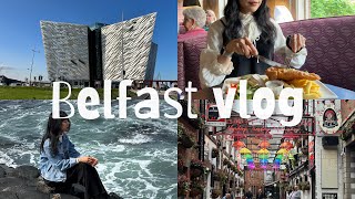 Belfast vlog🇬🇧 三天兩夜玩北愛爾蘭攻略 鐵達尼號博物館🚢 巨人之路Giant's Causeway🪨🌊 咖啡廳推薦☕️ | May 2023