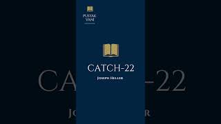 A Plot overview of the book Catch-22 by Joseph Heller.