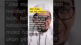 Dari Mata,Ust. Adi Hidayat#motivation #shortvideo #adihidayat #shorts