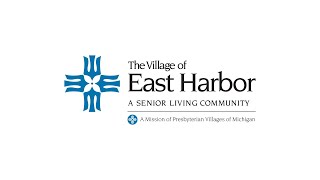 The Village of East Harbor Senior Living - Trailblazer of Future Talent