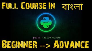 Welcome to  Full Python Course | Bangla #0