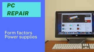 Computer Form factors  power supplies| Understanding Computer parts | Upgrade and repair PC's Part 9