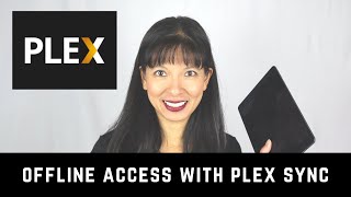 How to watch and listen to Plex offline with Plex Mobile Sync