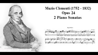 Clementi Op. 24 - 2 Piano Sonatas