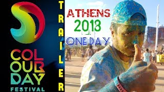 ONE DAY  💥Colour Festival Athens 2018 -TRAILER