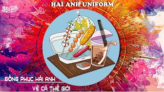 Người Chơi Hệ Ăn Vặt |  Hải Anh Vẽ Cả Thế Giới | Hải Anh Uniform