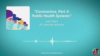 Coronavirus, Part 3: Public Health Systems