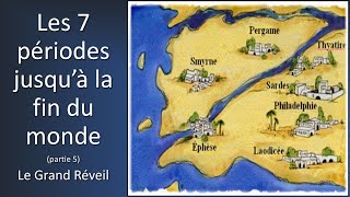 Le grand réveil - Les 7 périodes jusqu'à la fin du monde (partie 5) - Alain Croussette 2023