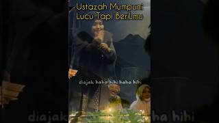 Pengajian Lucu Ustazah Mumpuni #storymuslim #pendosahijrah